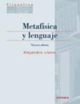 METAFISICA Y LENGUAJE (3 ED) de LLANO, ALEJANDRO 