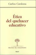 ETICA DEL QUEHACER EDUCATIVO di CARDONA, CARLOS 