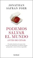 Podemos Salvar El Mundo Antes De Cenar (ebook)