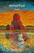 CANADA (EDICIN 50 ANIVERSARIO) de FORD, RICHARD 