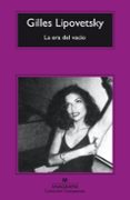 LA ERA DEL VACIO: ENSAYOS SOBRE EL INDIVIDUALISMO CONTEMPORANEO de LIPOVETSKY, GILLES 