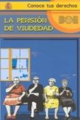 LA PENSION DE VIUDEDAD de CABEZA PEREIRO, JAIME 
