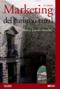MARKETING DEL TURISMO RURAL (3 ED.) de GARCIA HENCHE, BLANCA 