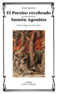 EL PARAISO RECOBRADO; SANSON AGONISTA de MILTON, JOHN 