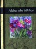PALABRAS SOBRE LA BELLEZA di VV.AA. 