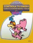 CONTROLA TU DINERO: CLAVES DE LA ECONOMIA PERSONAL Y FAMILIAR de CASTELLANO, VICENS 