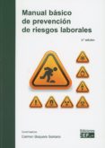 MANUAL BSICO DE PREVENCIN DE RIESGOS LABORALES (5 ED.) di VV.AA. 