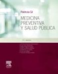MEDICINA PREVENTIVA Y SALUD PBLICA 12 EDICION di PIEDROLA GIL, GONZALO 