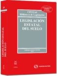 LEGISLACION ESTATAL DEL SUELO (29 ED.) de ALONSO GARCIA, RICARDO 