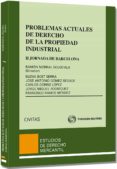 PROBLEMAS ACTUALES DE DERECHO DE LA PROPIEDAD INDUSTRIAL de BOET SERRA, ELENA 