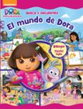 BUSCA Y ENCUENTRA. EL MUNDO DE DORA (DORA LA EXPLORADORA. CUADERNOS DE APRENDIZAJE) de NICKELODEON 