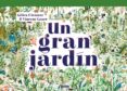 UN GRAN JARDIN de CLEMENT, GILLES 
