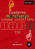 CUADERNO DE REFUERZO: LENGUA CASTELLANA (4 ESO) di VV.AA. 