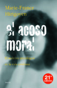 EL ACOSO MORAL: EL MALTRATO PSICOLOGICO EN LA VIDA COTIDIANA (24 ED.) di HIRIGOYEN, MARIE-FRANCE 