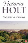 MENFREYA AL AMANECER de HOLT, VICTORIA 