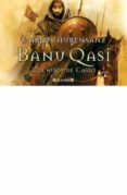 BANU QASI: LOS HIJOS DE CASIO de AURENSANZ, CARLOS 