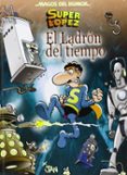 MAGOS DEL HUMOR N 158: SUPERLOPEZ. EL LADRON DEL TIEMPO de JAN 