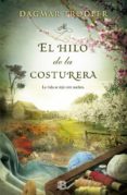 EL HILO DE LA COSTURERA de TRODLER, DAGMAR 