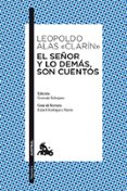 EL SEOR Y LO DEMAS, SON CUENTOS de ALAS CLARIN, LEOPOLDO 