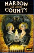 HARROW COUNTY 2: DOBLE NARRACION de BUNN, CULLEN  CROOK,TYLER 