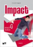 IMPACT 4 ESO  WORKBOOK AND AUDIO CD di VV.AA. 