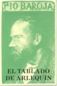 EL TABLADO DE ARLEQUIN de BAROJA, PIO 