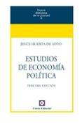 ESTUDIOS DE ECONOMIA POLITICA di HUERTA DE SOTO, JESUS 