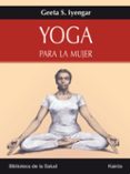 YOGA PARA LA MUJER di IYENGAR, GEETA S. 