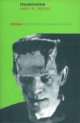 FRANKENSTEIN O EL MODERNO PROMETEO de SHELLEY, MARY W. 