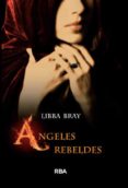 EL CIRCULO SECRETO II: ANGELES REBELDES de BRAY, LIBBA 