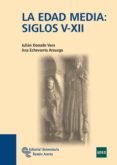 LA EDAD MEDIA, SIGLOS V-XII de DONADO VARA, JULIAN 