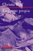 EN CARNE PROPIA de WOLF, CHRISTA 