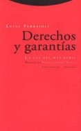 DERECHOS Y GARANTIAS: LA LEY DEL MAS DEBIL de FERRAJOLI, LUIGI 