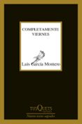 COMPLETAMENTE VIERNES (9 REEDICION) de GARCIA MONTERO, LUIS 