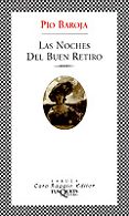 LAS NOCHES DEL BUEN RETIRO de BAROJA, PIO 