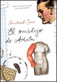EL OMBLIGO DE ADAN: UN HISTORIA NATURAL Y CULTURAL DE LA FORMA HU MANA de SIMS, MICHAEL 