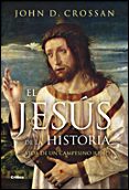 EL JESUS DE LA HISTORIA: VIDA DE UN CAMPESINO JUDIO di CROSSAN, JOHN D. 