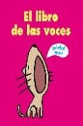 EL LIBRO DE LAS VOCES de BRAVI, SOLEDAD 