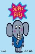 SUPER PUPA di CHARLAT, BENOIT 