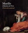 MURILLO (EL ARTE DE LA AMISTAD) di VV.AA. 