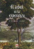 EL ARBOL DE LA ESPERANZA di SIONIL JOSE, FRANCISCO 