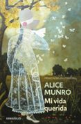 MI VIDA QUERIDA de MUNRO, ALICE 