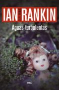 AGUAS TURBULENTAS (SERIE JOHN REBUS 12) de RANKIN, IAN 