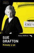 KINSEY Y YO de GRAFTON, SUE 