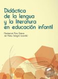 DIDACTICA DE LA LENGUA Y LA LITERATURA EN EDUCACION INFANTIL di FONS ESTEVE, MONTSERRAT 
