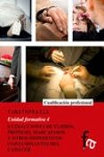 TANATOPRAXIA: EXTRACCIONES DE TEJIDOS, PROTESIS, MARCAPASOS Y OTR OS DISPOSITIVOS CONNTAMIANTES DEL CADAVER (UNIDAD FORMATIVO 4) di COPE LUENGO, ANA COPE LUENGO, GEMA 