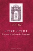 SITRE OTIOT - EL SECRETO DE LAS LETRAS di SHLEZINGER, RABI AHARON 