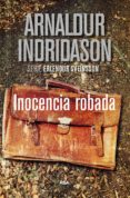 INOCENCIA ROBADA (SERIE ERLENDUR SVEINSSON 1) de INDRIDASON, ARNALDUR 