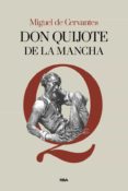 DON QUIJOTE DE LA MANCHA de CERVANTES SAAVEDRA, MIGUEL DE 