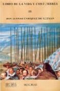 LIBROS DE LA VIDA Y COSTUMBRES di ENRIQUEZ DE GUZMAN, ALONSO 